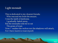 Light messiah