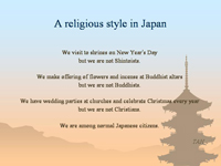 A religious style in Japan