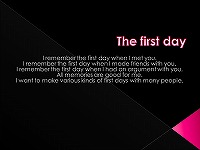 The first day
