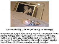 A Pearl Wedding (The 30th anniversary of marriage)