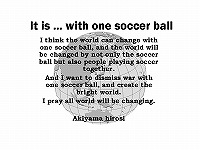 It is with... one soccer ball