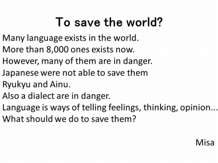 To save the world?